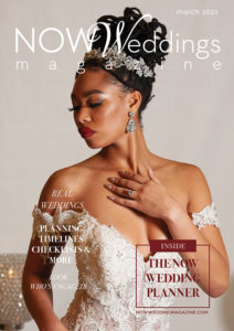 March 2021 Cover of NOW Weddings Magazine