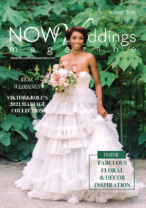 NOW Weddings Magazine August 2021 Cover