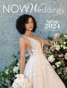 2024 NOW Weddings Magazine Spring Print Edition Cover