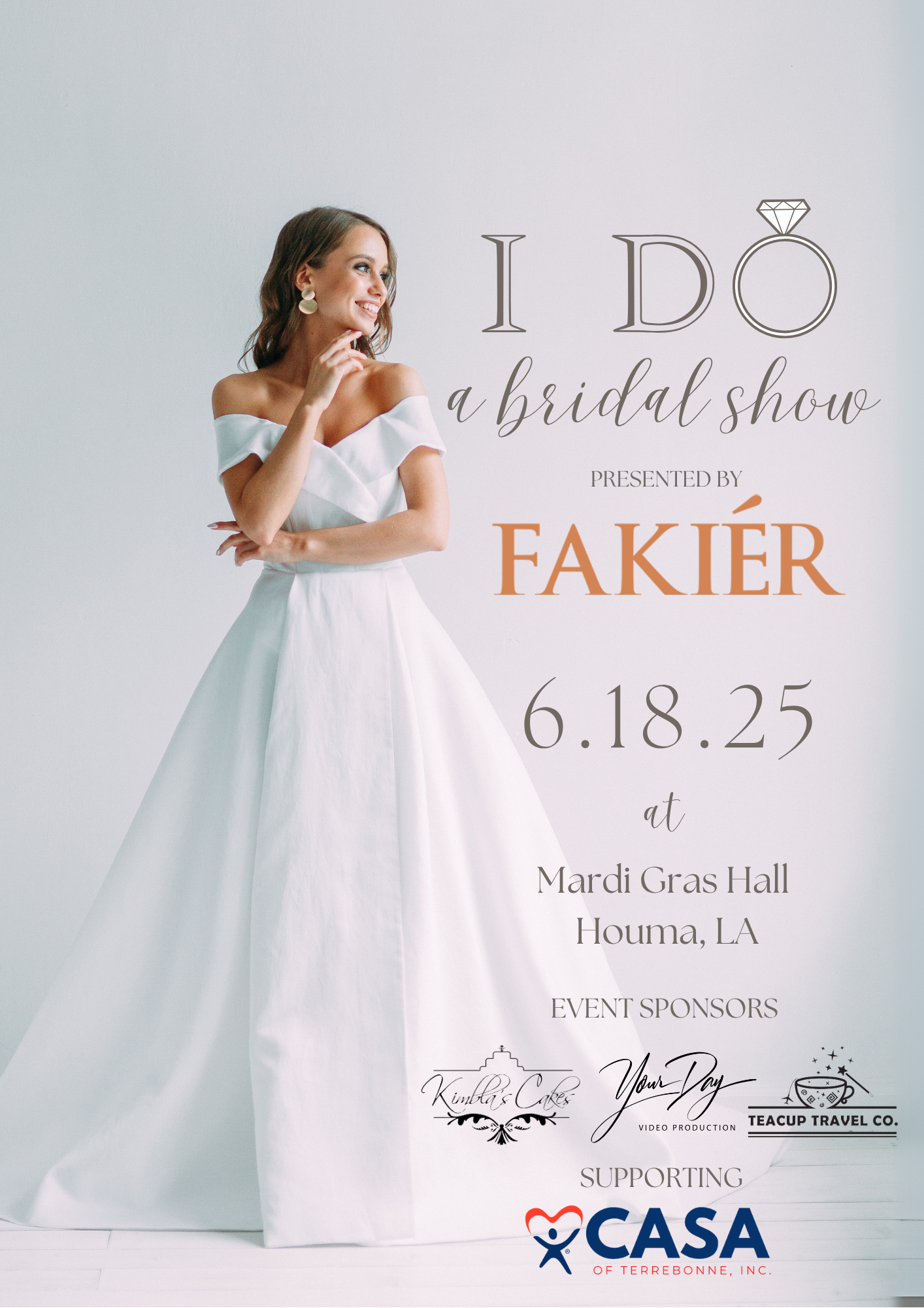 I Do, A Bridal Show presented by Fakier Jewelers | Houma, LA June 18, 2025 | Supporting CASA of Terrebonne